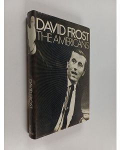 Kirjailijan David Frost käytetty kirja The Americans