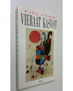 Kirjailijan Paul Sayer käytetty kirja Vieraat kasvot