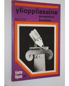 Tekijän Matti Hako  käytetty kirja Ylioppilasaine arvostelun kourissa