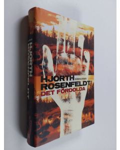 Kirjailijan Michael Hjorth käytetty kirja Det fördolda : kriminalroman