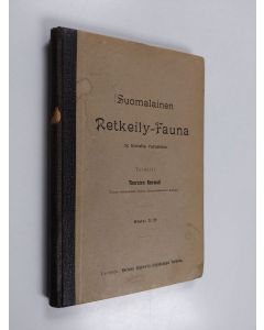 Kirjailijan Thorsten Renvall käytetty kirja Suomalainen retkeily-fauna : 25 kuvalla varustettu