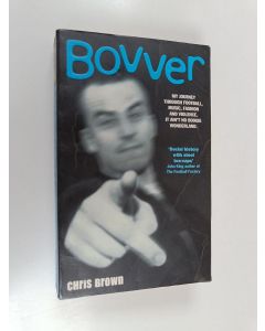 Kirjailijan Chris Brown käytetty kirja Bovver