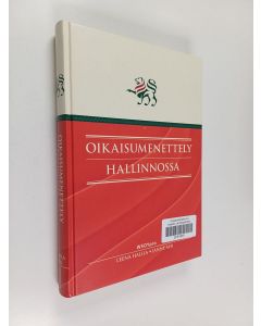 Kirjailijan Leena Halila käytetty kirja Oikaisumenettely hallinnossa