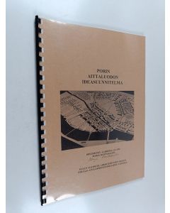 Kirjailijan Marja Mustakallio käytetty teos Porin aittaluodon ideasuunnitelma