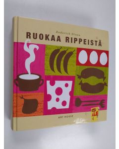 Kirjailijan Roderick Dixon käytetty kirja Ruokaa rippeistä