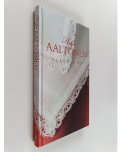 Kirjailijan Hilja Aaltonen käytetty kirja Rukouskirja