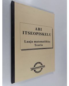 käytetty kirja ABI itseopiskelu : laaja matematiikka : teoria
