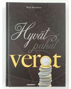 Kirjailijan Reijo Knuutinen uusi kirja Hyvät pahat verot