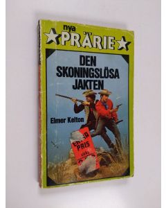 Kirjailijan Elmer Kelton käytetty kirja Den skoningslösa jakten