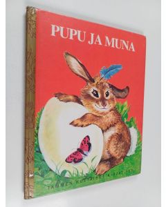 Kirjailijan Margaret Wise Brown käytetty kirja Pupu ja muna