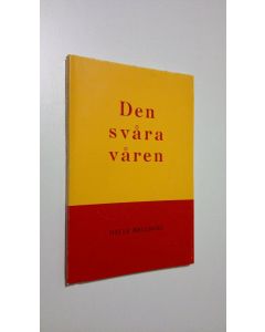Kirjailijan Helle Hellberg käytetty kirja Den svåra våren