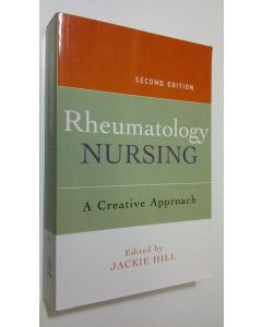 Tekijän Jackie Hill  käytetty kirja Rheumatology nursing : a creative approach