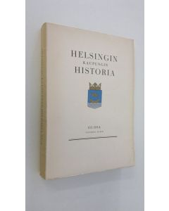 käytetty kirja Helsingin kaupungin historia 3, 2 nide