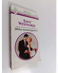 Kirjailijan Sally Wentworth käytetty kirja Uhka menneisyydestä