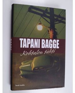 Kirjailijan Tapani Bagge käytetty kirja Kohtalon tähti