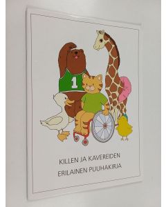 Kirjailijan Johanna Paulin käytetty teos Killen ja kavereiden erilainen puuhakirja