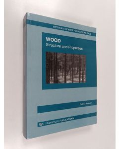 Kirjailijan Pentti O. Kettunen käytetty kirja Wood : structure and properties
