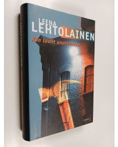 Kirjailijan Leena Lehtolainen käytetty kirja Kun luulit unohtaneesi