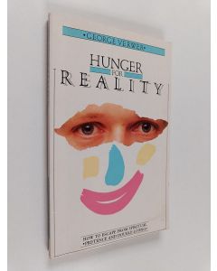 Kirjailijan George Verwer käytetty kirja Hunger for Reality