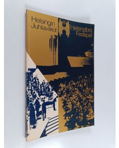 käytetty kirja Helsingin juhlaviikot 1981 = Helsingfors festspel = Helsinki Festival