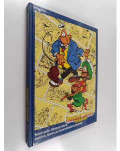 Kirjailijan Goscinny & Greg käytetty kirja Suurvisiiri Ahmed Ahne ; Akilles Jänne ja kummitteleva pyöveli