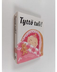 käytetty kirja Tyttö tuli!