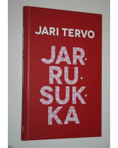 Kirjailijan Jari Tervo käytetty kirja Jarrusukka