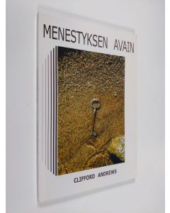 Kirjailijan Clifford Andrews käytetty kirja Menestyksen avain (ERINOMAINEN)