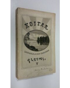 käytetty kirja Koitar : Savo-karjalaisen osakunnan albumi V (1897)