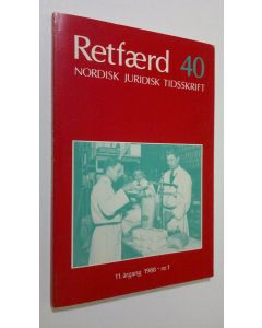 käytetty kirja Retfaerd 40 : Nordisk juridisk tidsskrift - 11. årgang 1988 nr. 1