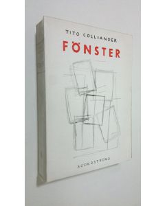 Kirjailijan Tito Colliander käytetty kirja Fönster : noveller i urval 1932-1955