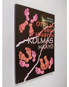 Kirjailijan Bertil Nänny käytetty kirja Otto ja Anna Nännyn kolmas hääyö