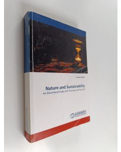 Kirjailijan Lili-Ann Wolff käytetty kirja Nature and Sustainability : An Educational Study with Rousseau and Foucault