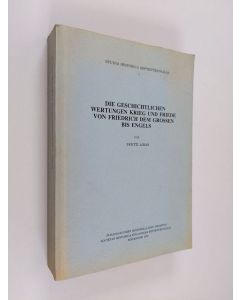 Kirjailijan Pentti Airas käytetty kirja Die geschichtlichen Wertungen Krieg und Friede von Friedrich dem Grossen bis Engels