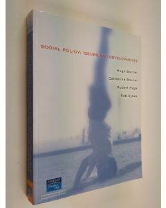 Kirjailijan Hugh M. Bochel käytetty kirja Social Policy - Issues and Developments