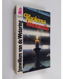 Kirjailijan Janwillem Van de Wetering käytetty kirja Kuolema kanavalla