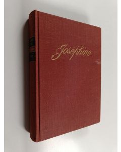 Kirjailijan Hubert Cole käytetty kirja Joséphine : Napoleonin suuri rakkaus