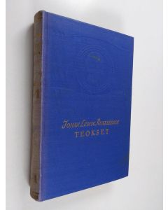 Kirjailijan Johan Ludvig Runeberg käytetty kirja Johan Ludvig Runebergin teokset 3