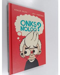 Kirjailijan Ronja Salmi & Jami Nurminen käytetty kirja Onks noloo?