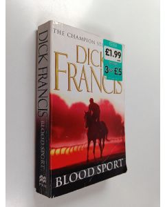 Kirjailijan Dick Francis käytetty kirja Blood Sport