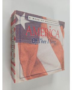 Kirjailijan Armand Eisen & Ariel Books käytetty kirja America : Of Thee I Sing