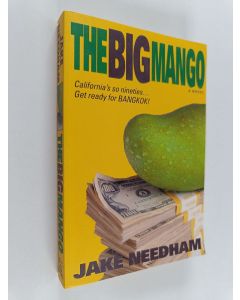 Kirjailijan Jake Needham käytetty kirja The Big Mango
