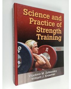 Kirjailijan Vladimir M. Zatsiorsky käytetty kirja Science and Practice of Strength Training