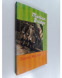 Kirjailijan Daniel MacIvor käytetty kirja Marion Bridge