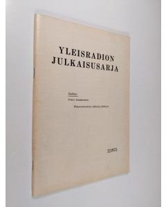 Tekijän Atte Larma  käytetty teos Yleisradion julkaisusarja 2/1975 : Vihanneksemme viikosta viikkoon