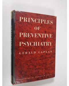 Kirjailijan Gerald Caplan käytetty kirja Principles of preventive psychiatry