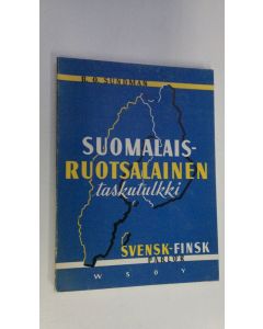 Kirjailijan B. O Sundman käytetty kirja Suomalais-ruotsalainen taskutulkki sekä systemaattinen puhekielen sanasto = Svensk-finsk parlör med systematisk ordförteckning