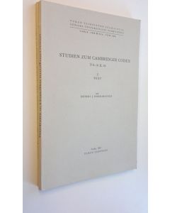 Kirjailijan Heikki J. Hakkarainen käytetty kirja Studien zum cambridger codex T-S. 10. K. 22: 1-2 : Text ;  Graphemik und phonemik