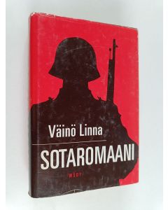 Kirjailijan V&auml;in&ouml; Linna k&auml;ytetty kirja Sotaromaani : Tuntemattoman sotilaan k&auml;sikirjoitus