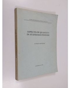 Kirjailijan Jaakko Lehtonen käytetty kirja Aspects of Quantity in Standard Finnish